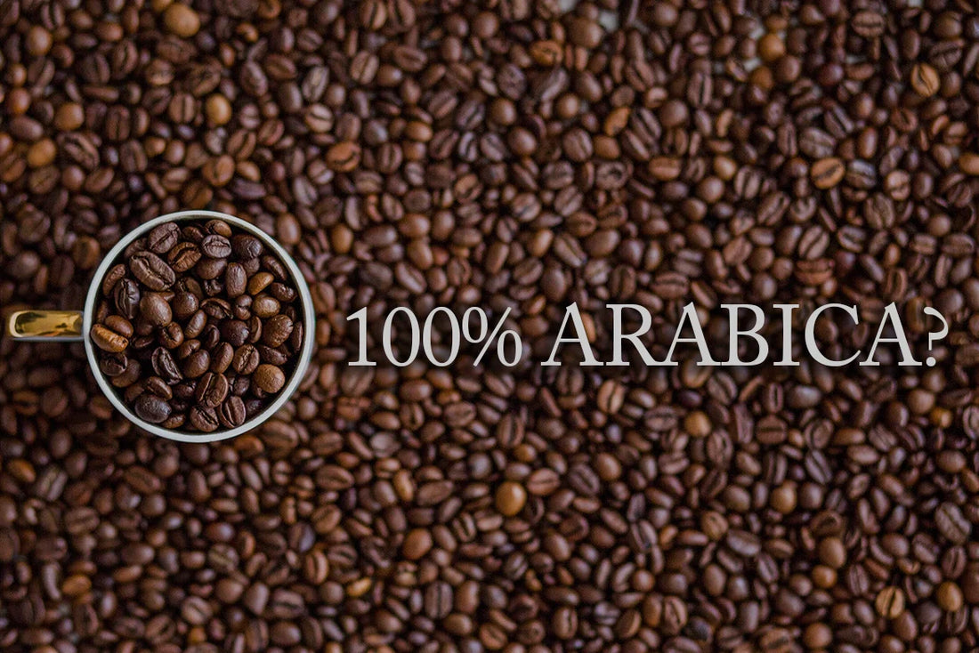 What Does "100% Arabica" on a Coffee Bag Actually Mean?