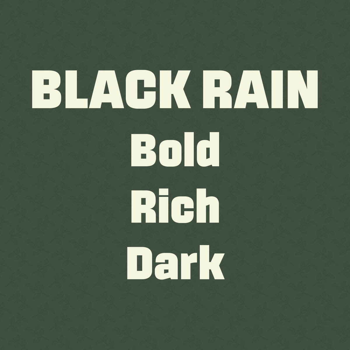 BLACK RAIN