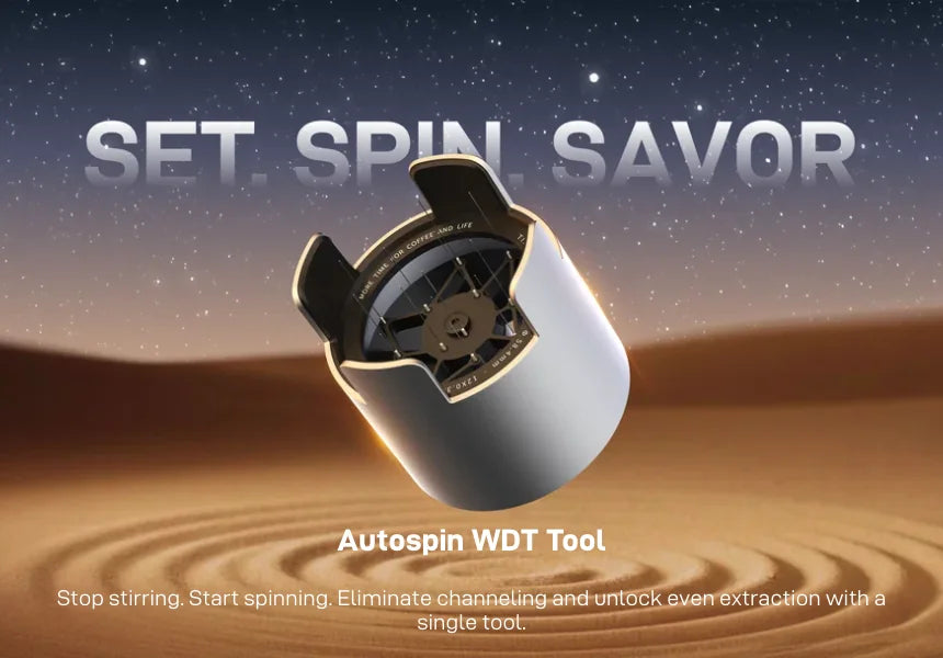 Autospin WDT Tool hero: the tool floating above desert dunes under the headline 'Set. Spin. Savor.' — stop stirring, start spinning, eliminate channeling and unlock even extraction with a single tool